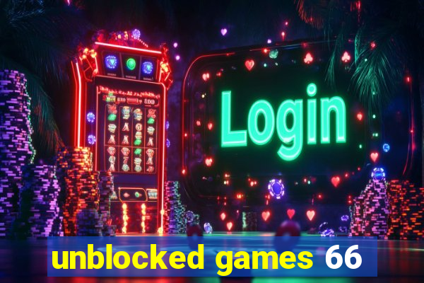 unblocked games 66
